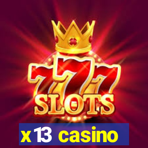 x13 casino